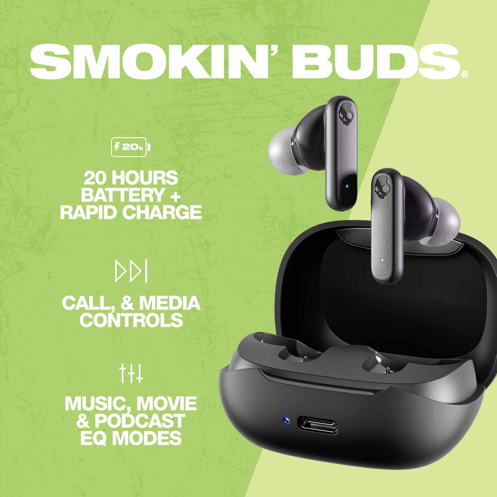 Skullcandy smokin buds
